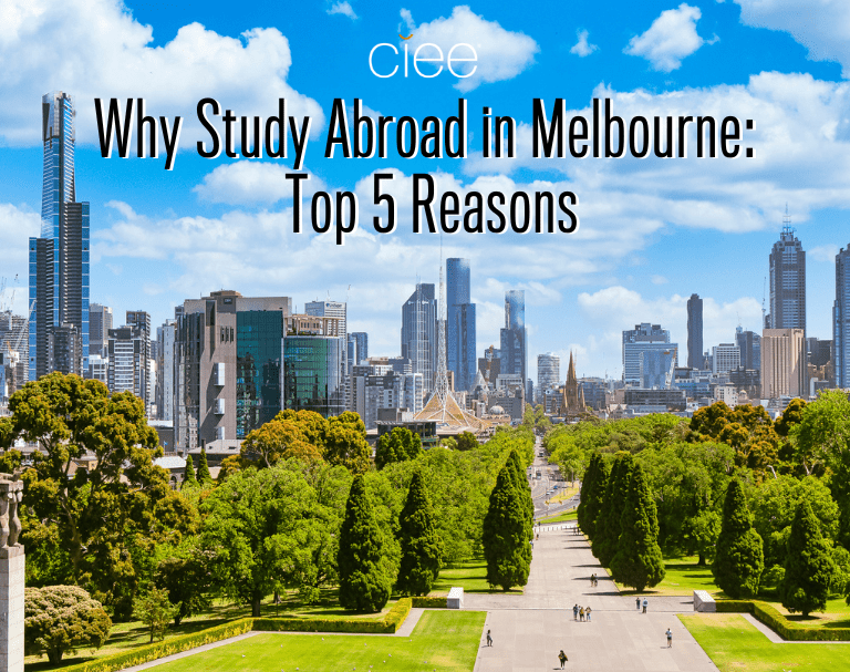 Why Study Abroad in Melbourne, Australia Top 5 Reasons CIEE